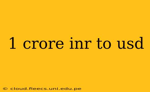 1 crore inr to usd