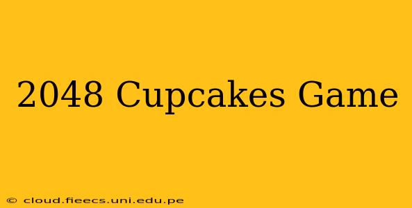2048 Cupcakes Game
