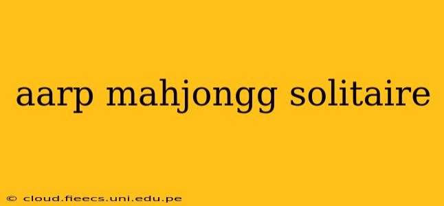 aarp mahjongg solitaire