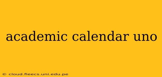 academic calendar uno