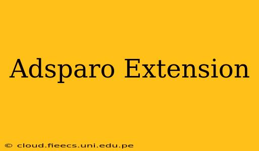 Adsparo Extension