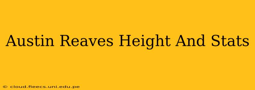 Austin Reaves Height And Stats