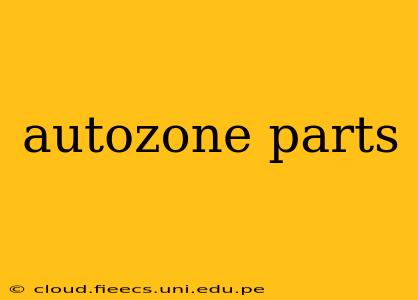autozone parts