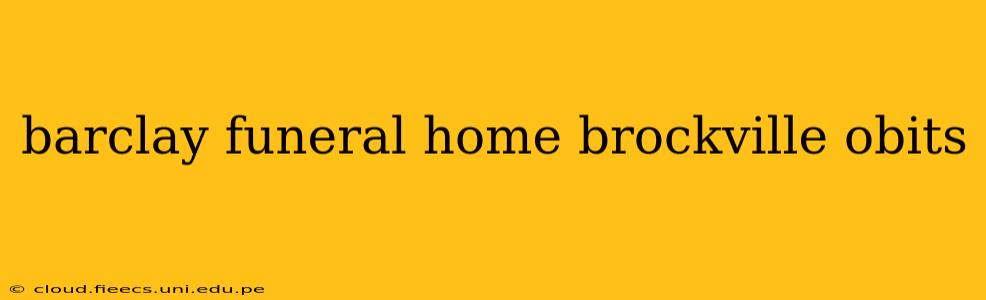 barclay funeral home brockville obits