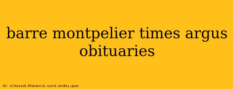 barre montpelier times argus obituaries