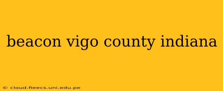 beacon vigo county indiana