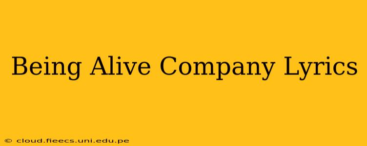 Being Alive Company Lyrics