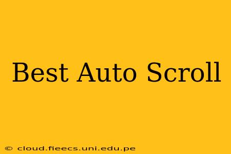 Best Auto Scroll