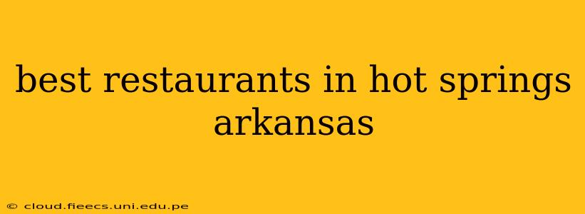 best restaurants in hot springs arkansas