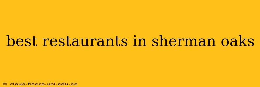 best restaurants in sherman oaks