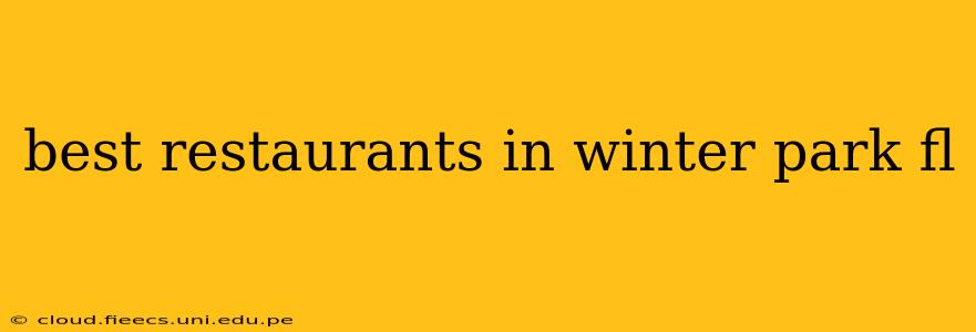 best restaurants in winter park fl