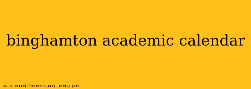 binghamton academic calendar