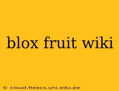 blox fruit wiki