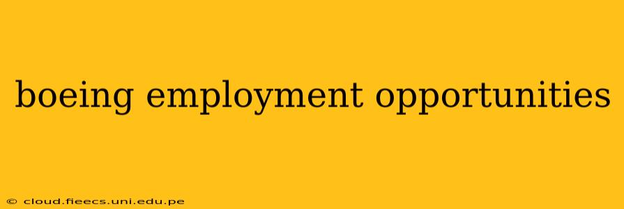 boeing employment opportunities