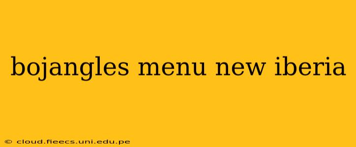bojangles menu new iberia