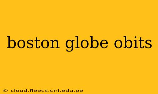 boston globe obits