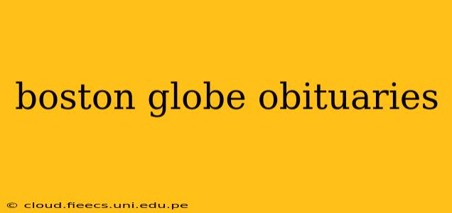boston globe obituaries