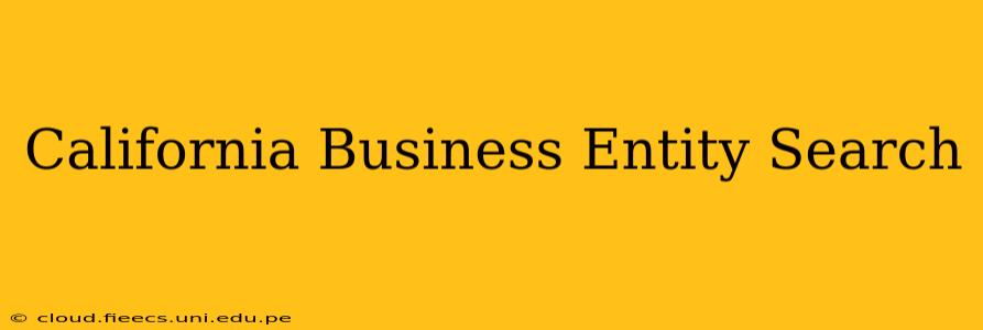 California Business Entity Search