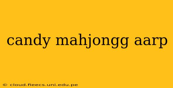 candy mahjongg aarp