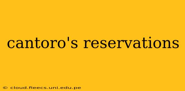 cantoro's reservations