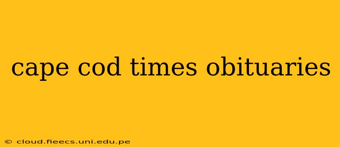 cape cod times obituaries