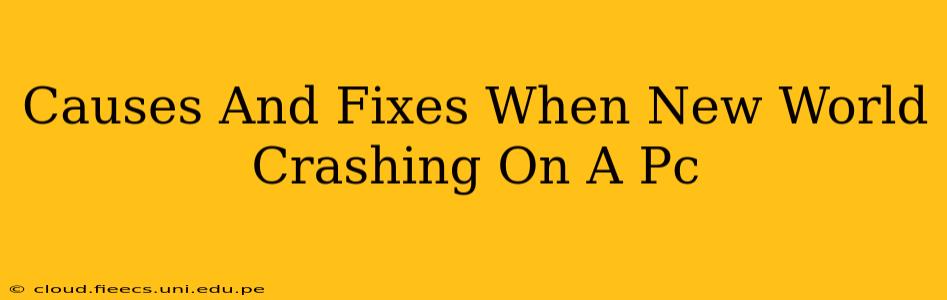 Causes And Fixes When New World Crashing On A Pc