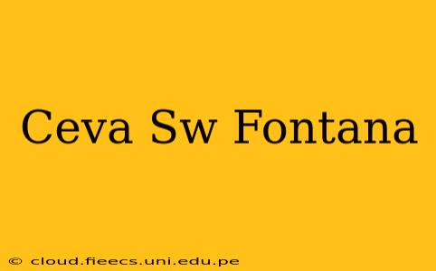Ceva Sw Fontana