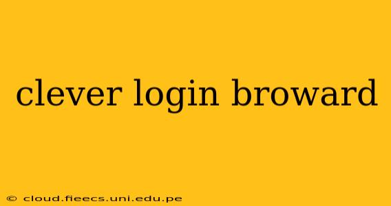 clever login broward