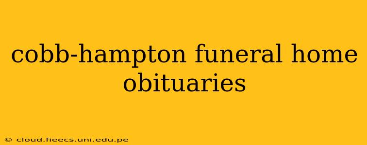 cobb-hampton funeral home obituaries