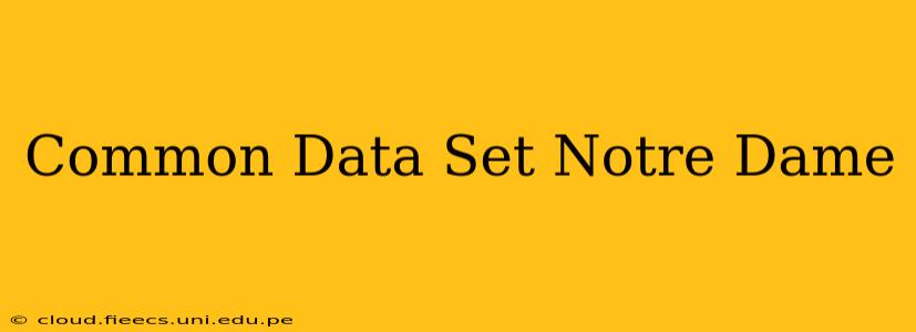 Common Data Set Notre Dame