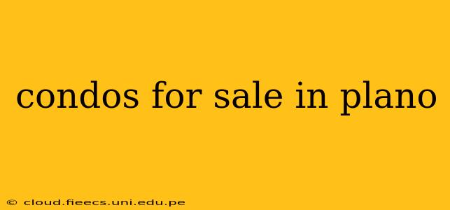 condos for sale in plano