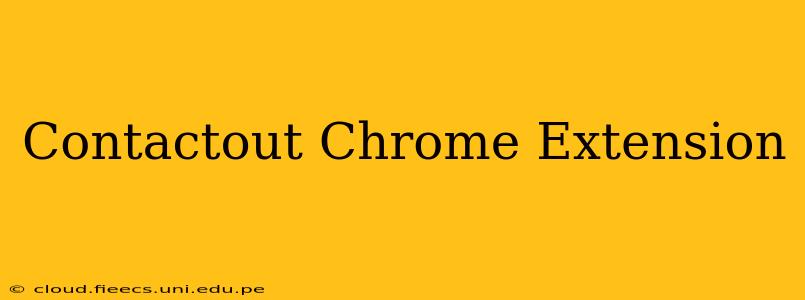 Contactout Chrome Extension