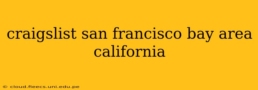 craigslist san francisco bay area california