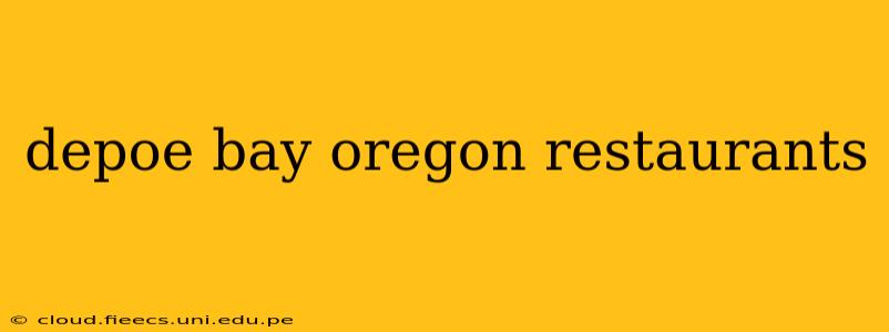 depoe bay oregon restaurants