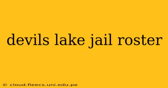 devils lake jail roster