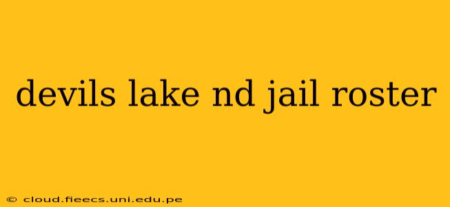 devils lake nd jail roster