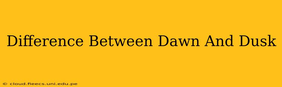 Difference Between Dawn And Dusk