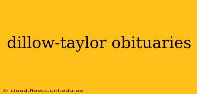 dillow-taylor obituaries