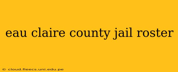 eau claire county jail roster