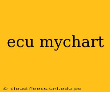 ecu mychart
