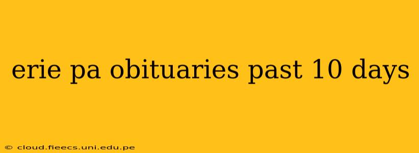 erie pa obituaries past 10 days
