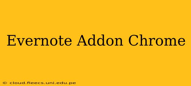 Evernote Addon Chrome
