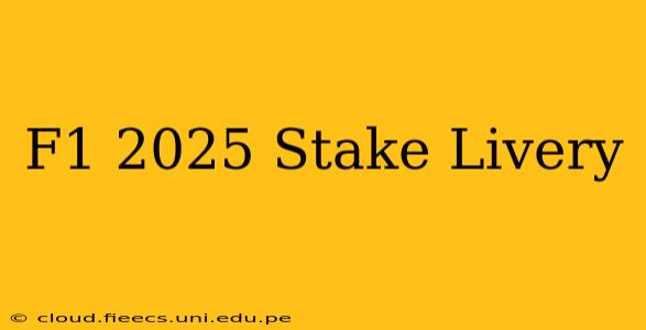 F1 2025 Stake Livery