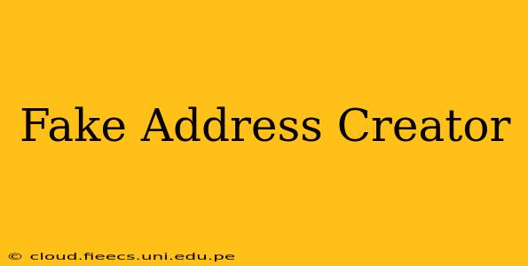 Fake Address Creator