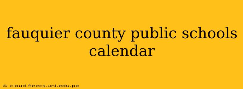 fauquier county public schools calendar
