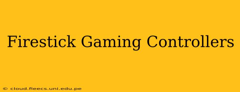 Firestick Gaming Controllers