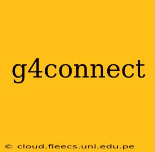 g4connect