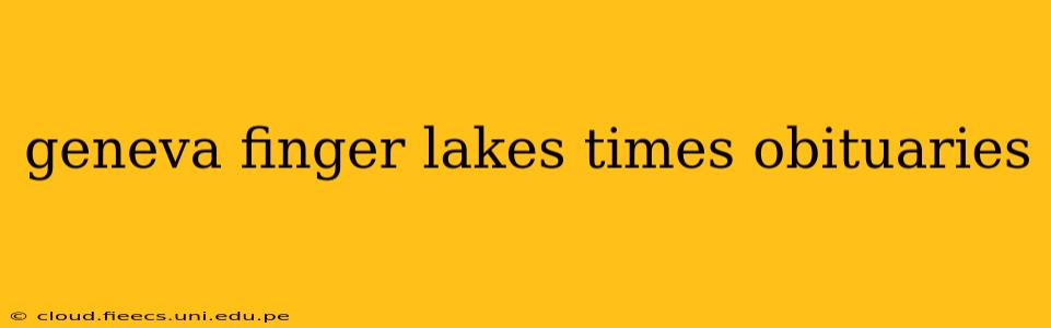 geneva finger lakes times obituaries