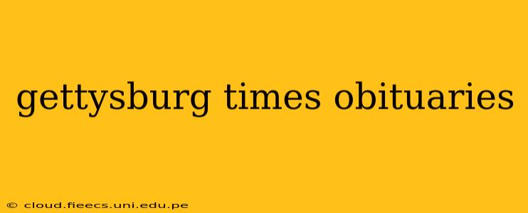 gettysburg times obituaries