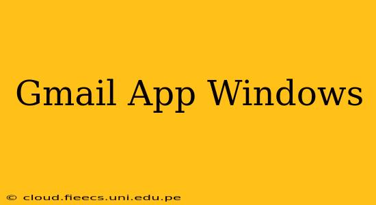 Gmail App Windows